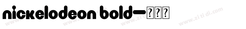 Nickelodeon Bold字体转换